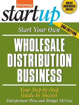 cover image of Start Your Own Wholesale Distribution Business